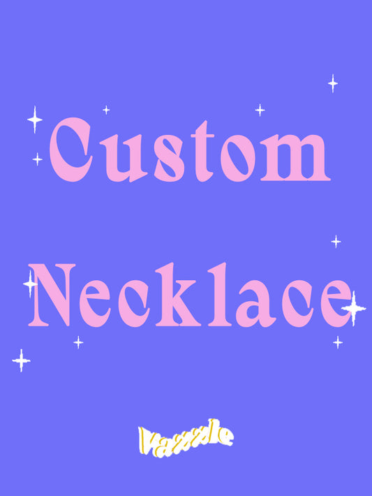 Custom Necklace