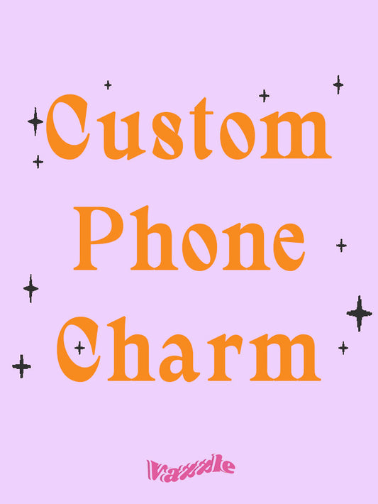 Custom Phone Charm